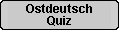 Ostdeutsch Quiz