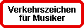 Verkehrszeichen für Musiker