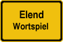 Wortspiel Elend