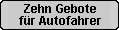 Zehn Gebote für Autofahrer