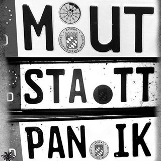 MAUT-STATT-PANIK